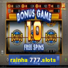 rainha 777.slots